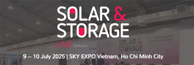 2025年越南太陽能和儲能展Solar & Storage Live Vietnam：綠色能源創(chuàng)新技術(shù)展示平臺